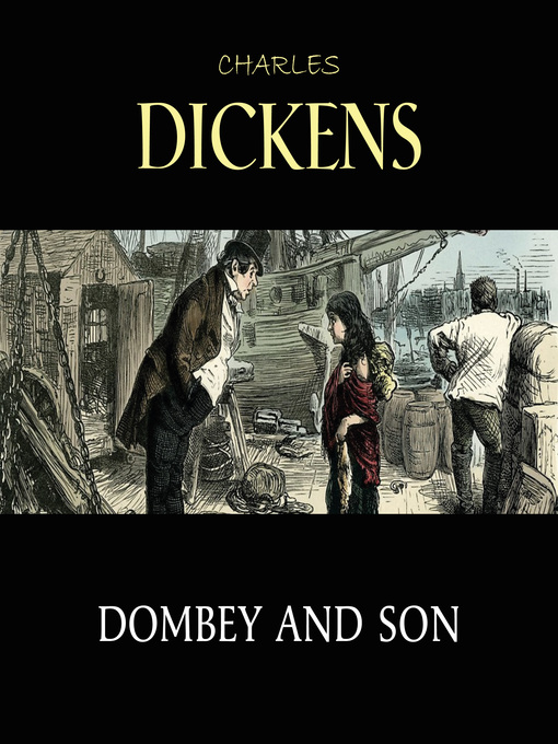 Title details for Dombey and Son by Charles Dickens - Available